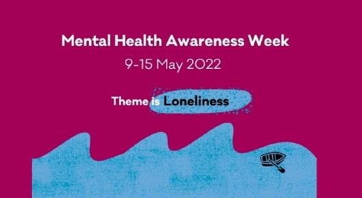 Mental Health Awareness Week tackling loneliness together.jpg